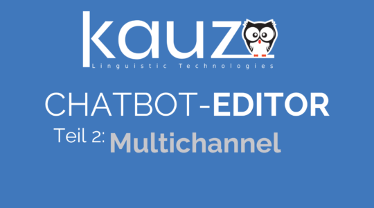 Editor Teil 2 Multichannel Chatbot Mediathek Kauz