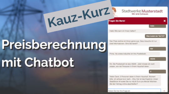 Vertragsberatung Preisberechnung Chatbot Mediathek Kauz